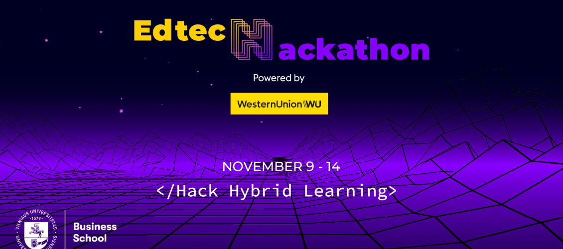 VILNIUS UNIVERSITY BUSINESS SCHOOL│WESTERN UNION LITHUANIA│EDTECH HACKATHON